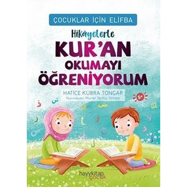 Çocuklar İçin Elifba: Hikayelerle Kuran Okumayı Öğreniyorum | Hayykitap (İnce Kapak)