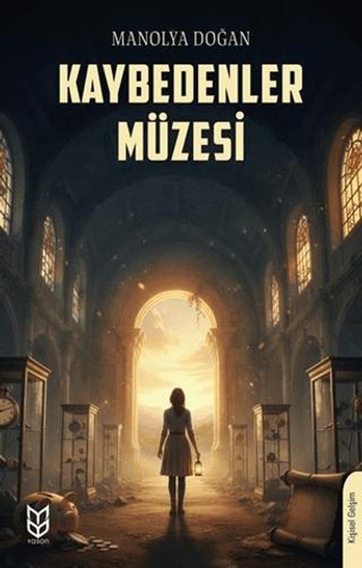 Kaybedenler Müzesi | Yason Yayıncılık (Ciltsiz)