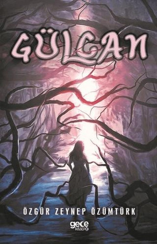 Gülcan | Gece Kitaplığı (Ciltsiz)
