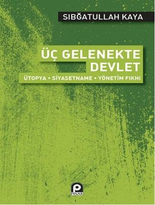 Üç Gelenekte Devlet | Pınar Yayınları (Ciltsiz)