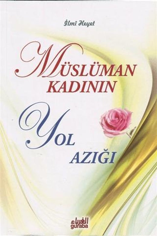 Müslüman Kadının Yol Azığı