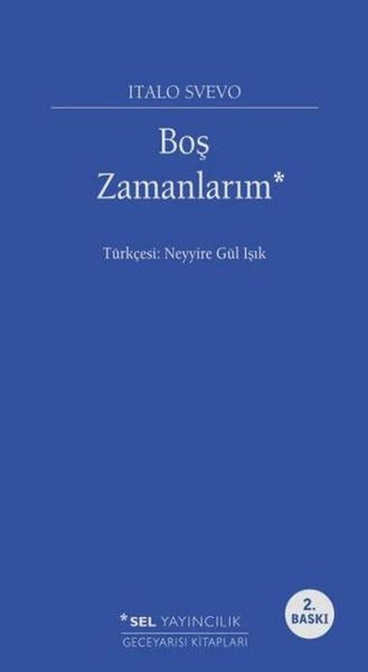 Boş Zamanlarım | Sel Yayıncılık - Geceyarısı Kitapları Dizisi (İnce Kapak)