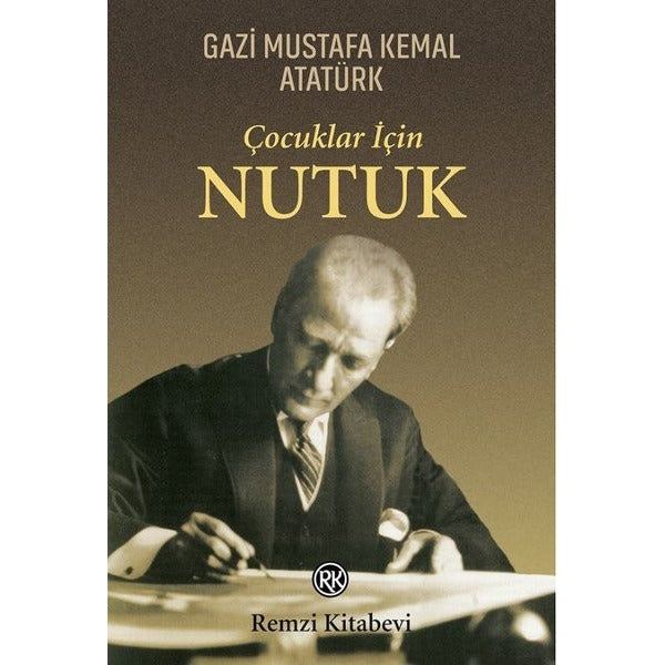 Çocuklar için Nutuk | Remzi Kitabevi (İnce Kapak)