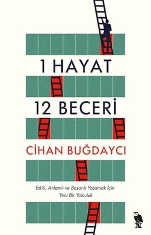 1 Hayat 12 Beceri - Etkili Anlamlı ve Başarılı Yaşamak İçin Yeni Bir Yolculuk | Nemesis Kitap