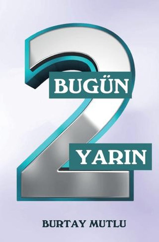 Bugün Yarın - 2 | Northern Lights Yayınları (Ciltsiz)