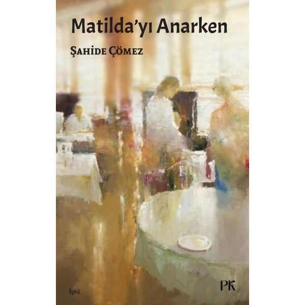 Matilda'yı Anarken
