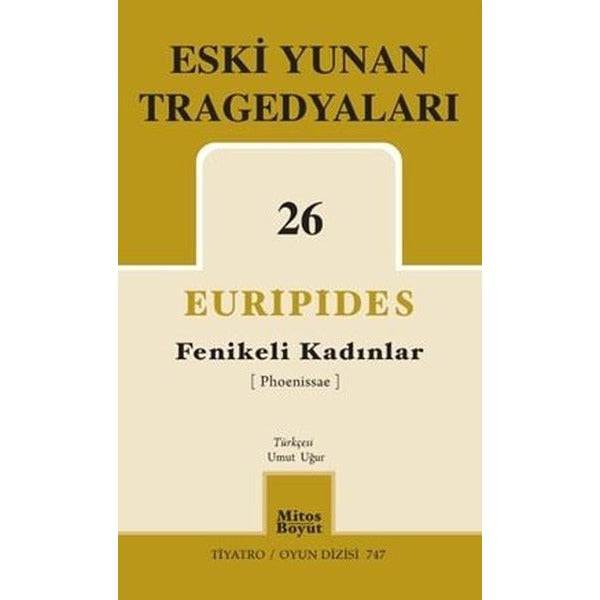 Fenikeli Kadınlar - Eski Yunan Tragedyaları 26