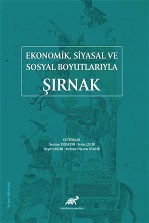 Ekonomik Siyasal ve Sosyal Boyutlarıyla Şırnak