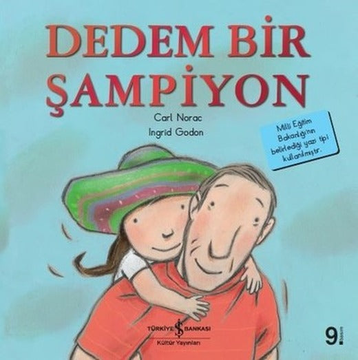Dedem Bir Şampiyon-İlk Okuma Kitaplarım | İş Bankası Kültür Yayınları