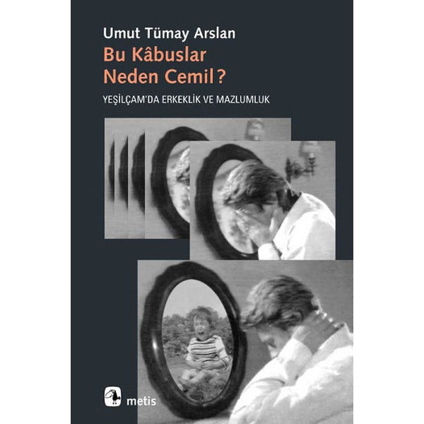 Bu Kabuslar Neden Cemil? | Metis Yayınları