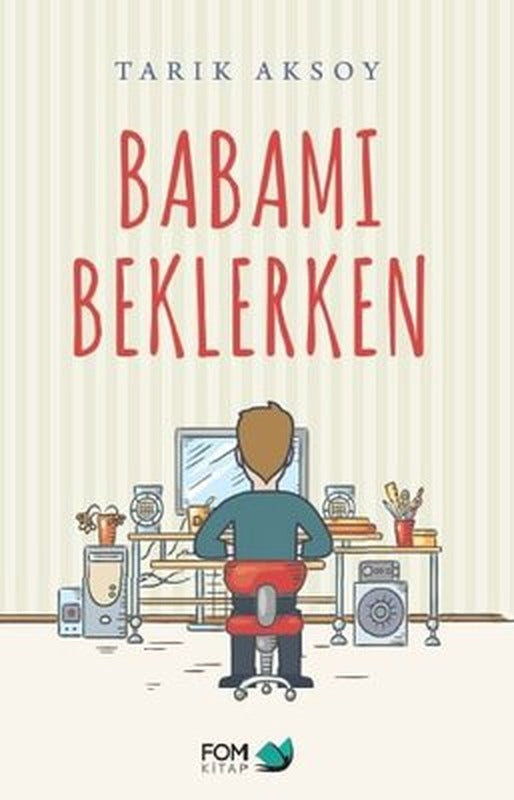 Babamı Beklerken | Fom Kitap