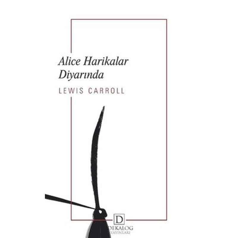Alice Harikalar Diyarında | Dekalog Yayınları