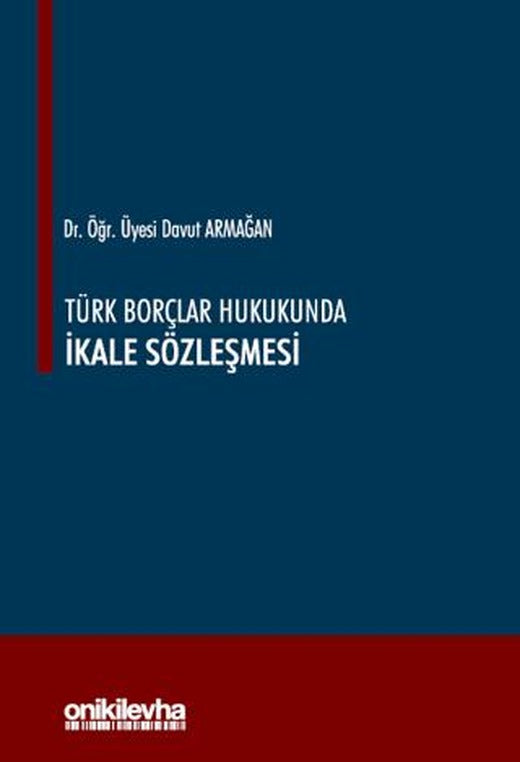 Türk Borçlar Hukukunda İkale Sözleşmesi | On İki Levha Yayınları (Ciltli)