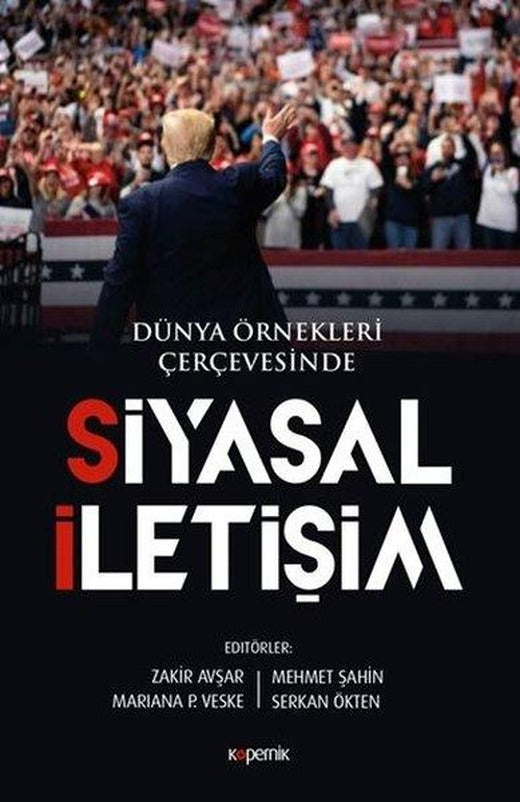Siyasal İletişim Dünya Örnekleri Çerçevesinde | Kopernik Kitap (İnce Kapak)