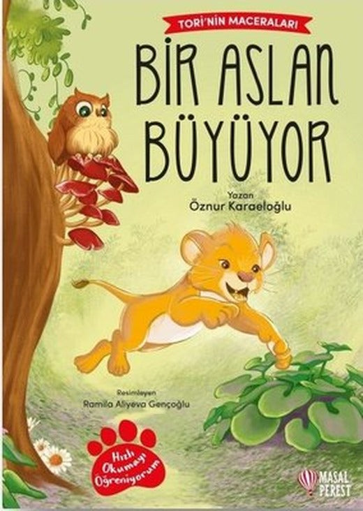 Bir Aslan Büyüyor - Tori'nin Maceraları - Hızlı Okumayı Öğreniyorum | Masalperest