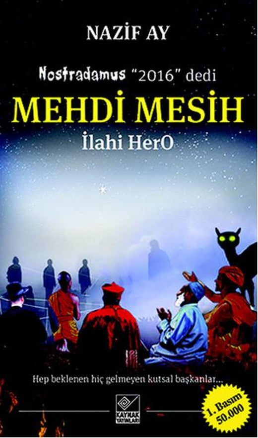 Mehdi Mesih - İlahi HerO | Kaynak Yayınları - Aydınlanma ve Dinler Dizisi (İnce Kapak)