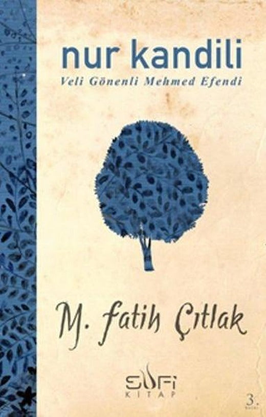 Nur Kandili - Veli Gönenli Mehmed Efendi | Sufi Kitap (İnce Kapak)