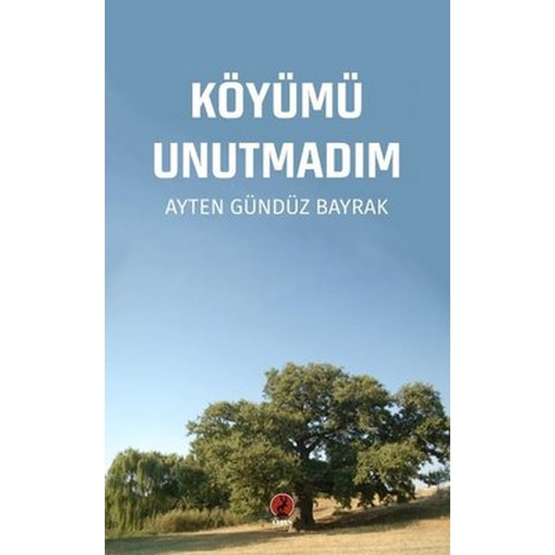 Köyümü Unutmadım | Ceren Yayınevi
