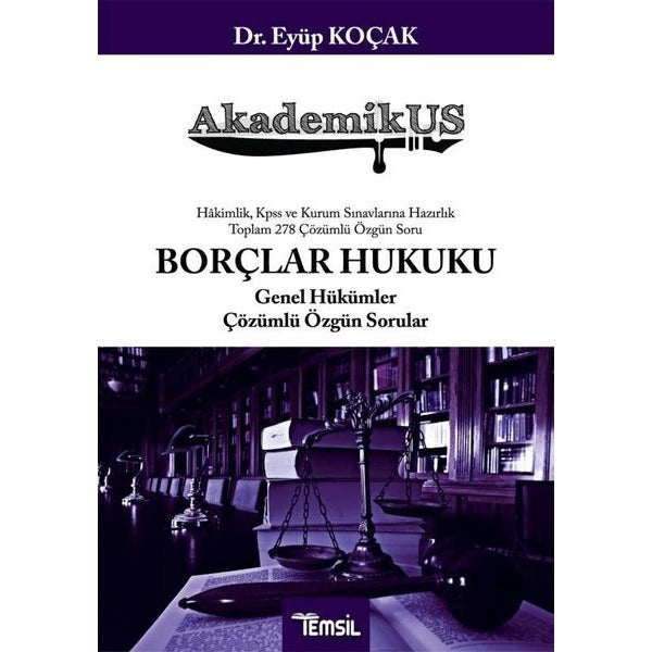 AkademikUS Borçlar Hukuku Genel Hükümler Çözümlü Özgün Sorular | Temsil Kitap (Ciltsiz)