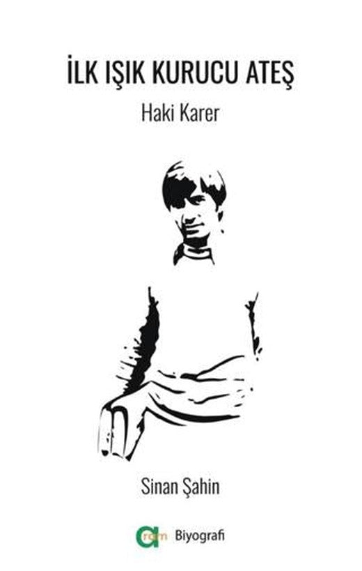 İlk Işık Kurucu Ateş/ Haki Karer