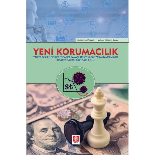Yeni Korumacılık | Ekin Basım Yayın (İnce Kapak)