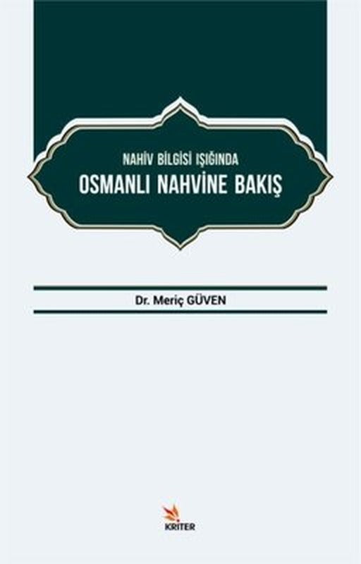 Nahiv Bilgisi Işığında Osmanlı Nahvine Bakış | Kriter