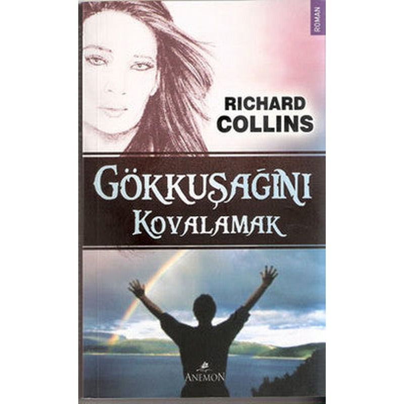 Gökkuşağını Kovalamak | Anemon