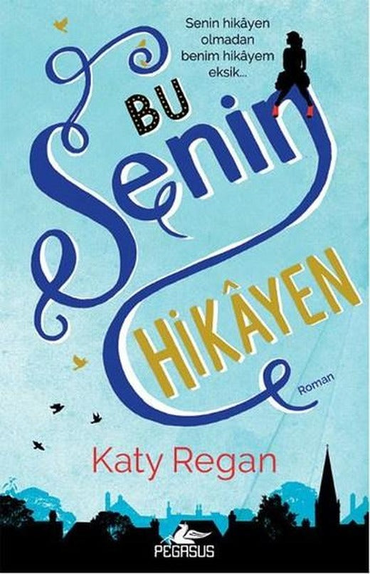 Bu Senin Hikayen | Pegasus (İnce Kapak)