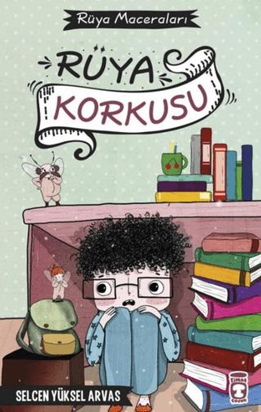 Rüya Korkusu - Rüya Maceraları