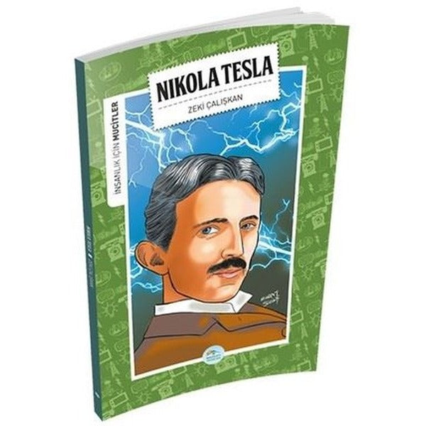 İnsanlık İçin Mucitler - Nikola Tesla