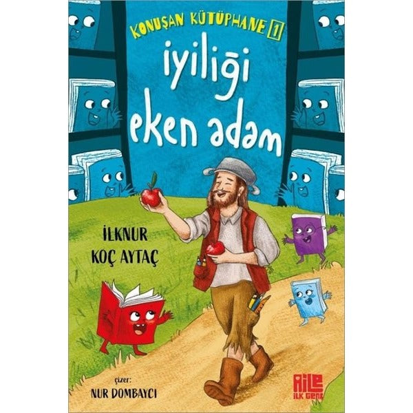 İyiliği Eken Adam - Konuşan Kütüphane 1 | Aile Yayınları (İnce Kapak)