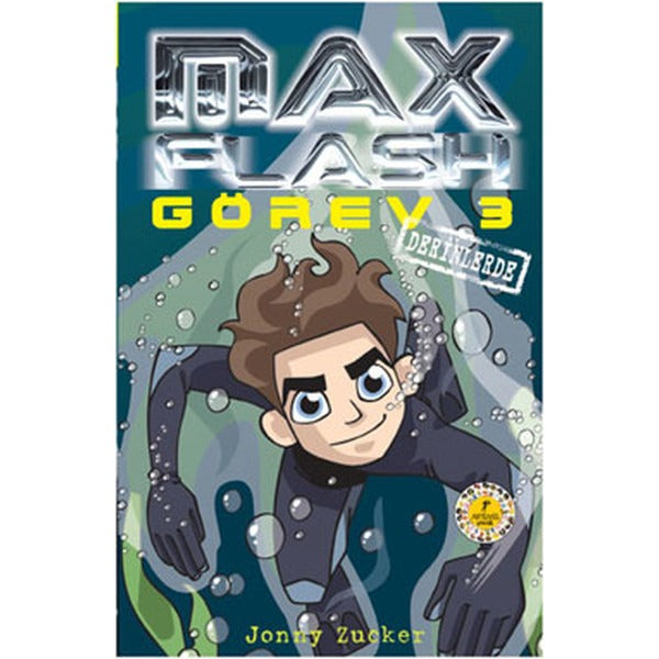 Max Flash Görev 3 - Derinlerde | Artemis Yayınları