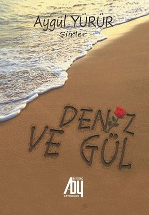 Deniz ve Gül | Baygenç Yayıncılık