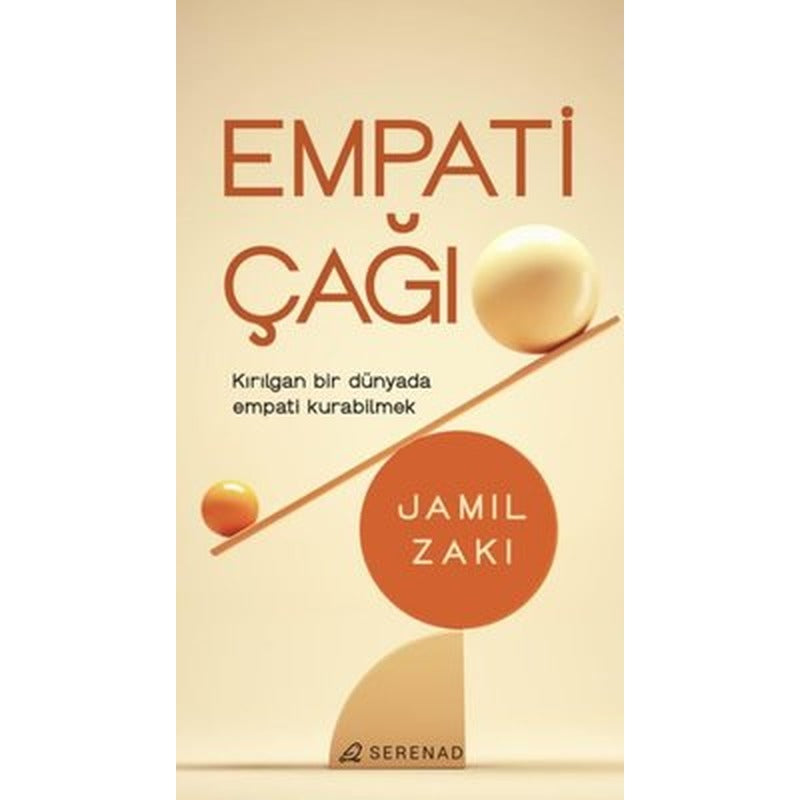 Empati Çağı | Serenad