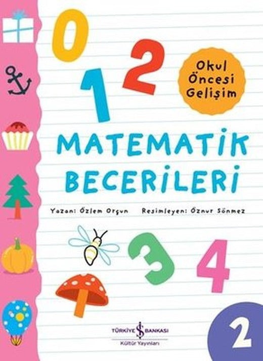 Matematik Becerileri - Okul Öncesi Gelişim | İş Bankası Kültür Yayınları