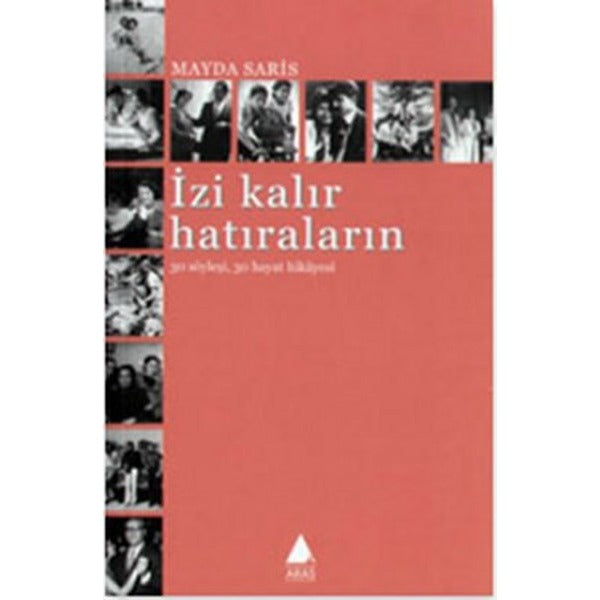 İzi Kalır Hatıraların | Aras Yayıncılık