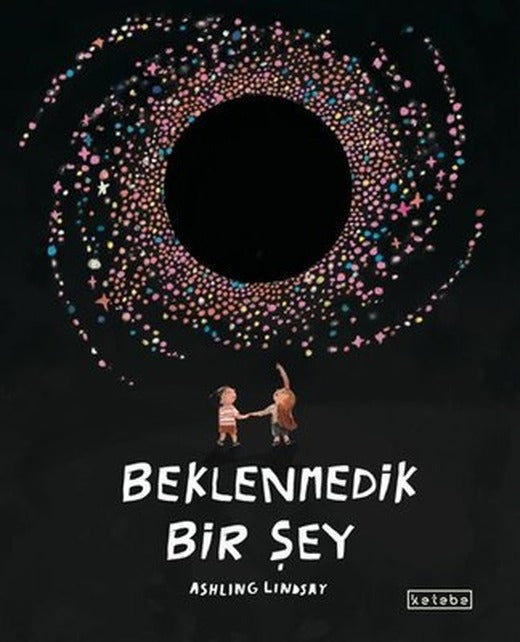 Beklenmedik Bir Şey | Ketebe (İnce Kapak)