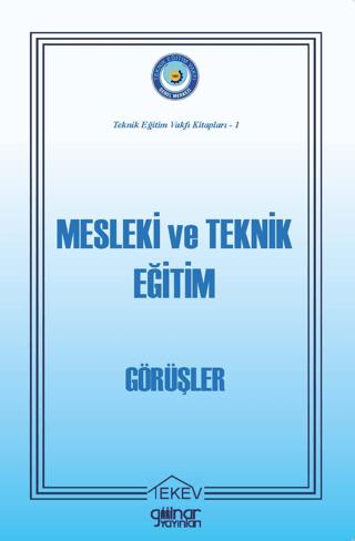 Mesleki ve Teknik Eğitim - Görüşler