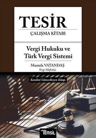 Tesir Çalışma Kitabı - Vergi Hukuku ve Türk Vergi Sistemi | Temsil Kitap (Ciltsiz)  - Resim 1