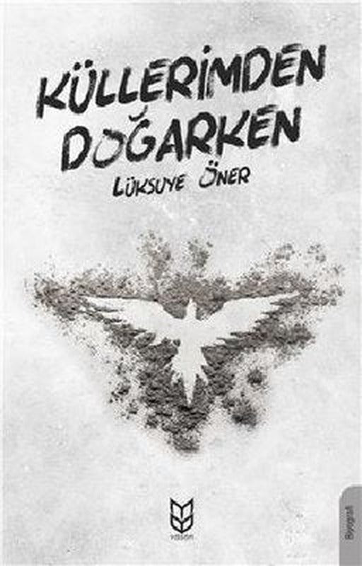 Küllerimden Doğarken | Yason Yayıncılık