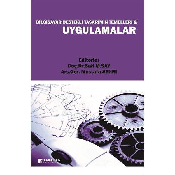 Bilgisayar Destekli Tasarımın Temelleri ve Uygulamalar