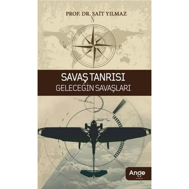 Savaş Tanrısı - Geleceğin Savaşları | Ange Yayınları (İnce Kapak)