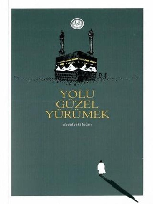 Yolu Güzel Yürümek