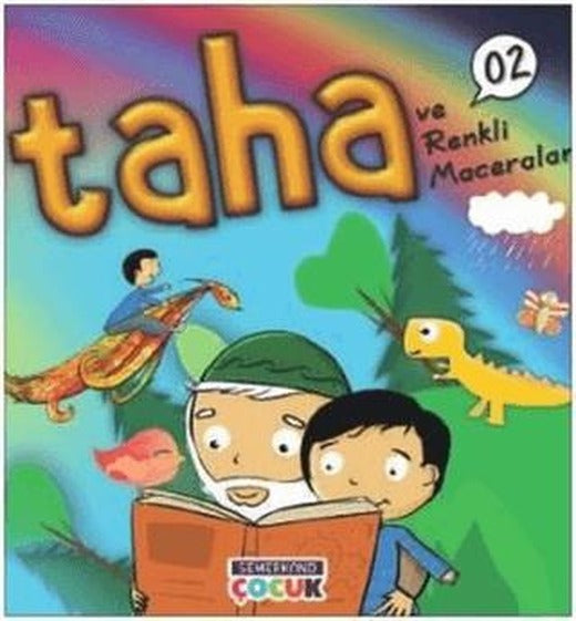 Taha ve Renkli Maceraları | Semerkand Çocuk Yayınları (Ciltsiz)