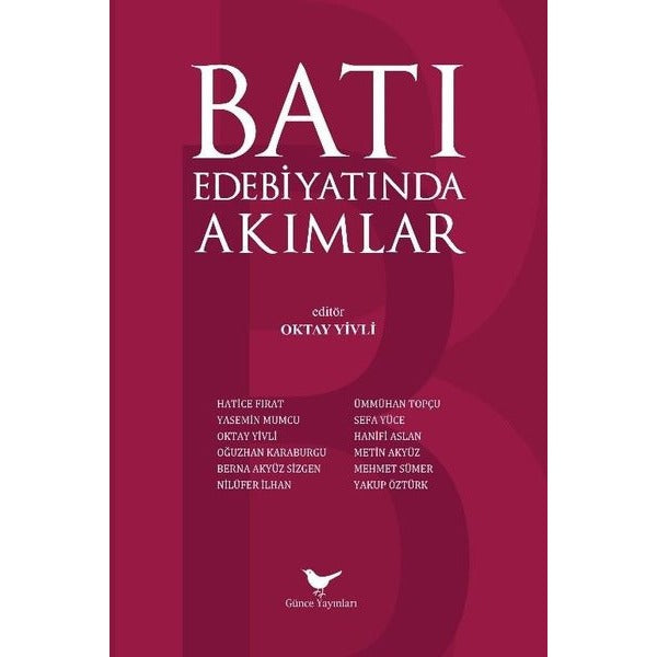 Batı Edebiyatında Akımlar | Günce Yayınları (İnce Kapak )