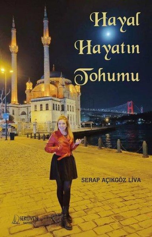 Hayal Hayatın Tohumu | Serüven Yayınevi (İnce Kapak)