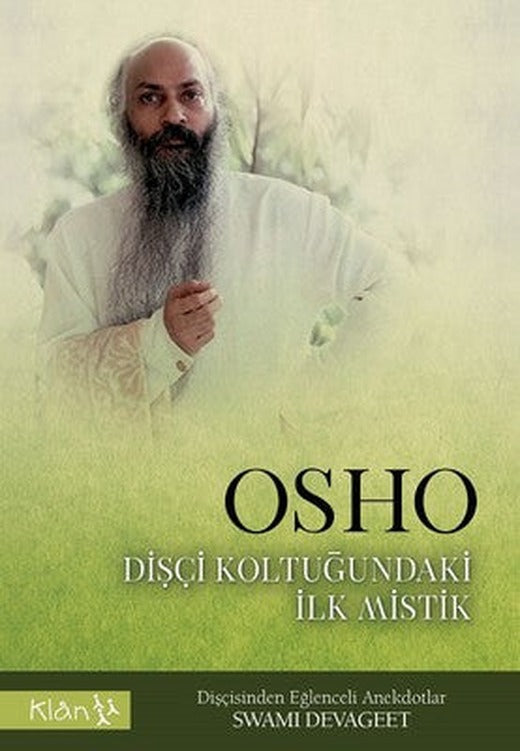 Osho-Dişçi Koltuğundaki İlk Mistik | Klan Yayınları