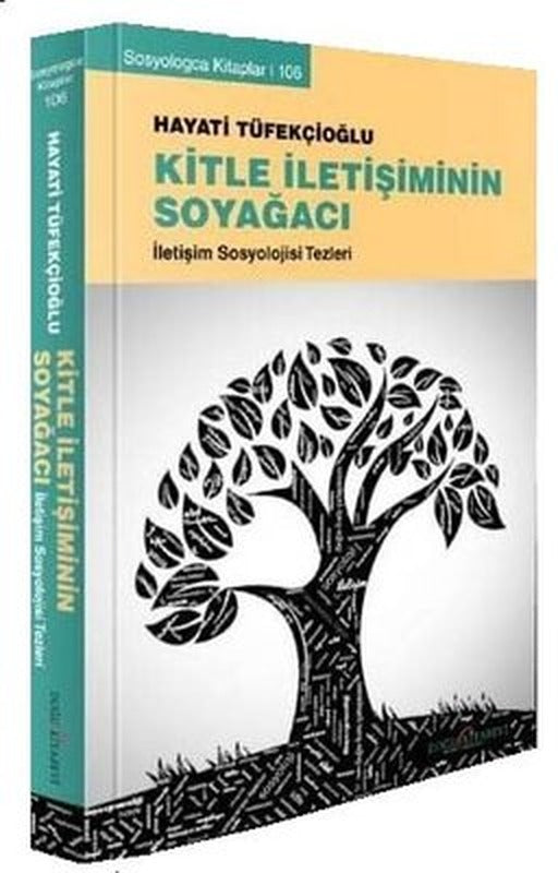 Kitle İletişiminin Soyağacı | Doğu Kitabevi