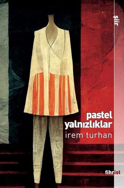 Pastel Yalnızlıklar | Fihrist (e-Kitap)