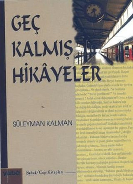 Geç Kalmış Hikayeler